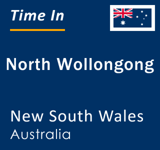 Current local time in North Wollongong, New South Wales, Australia