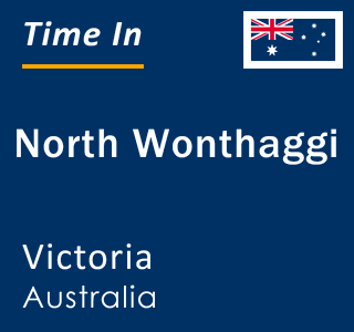 Current local time in North Wonthaggi, Victoria, Australia