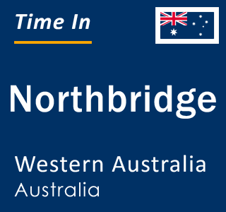 Current local time in Northbridge, Western Australia, Australia