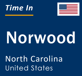 Current local time in Norwood, North Carolina, United States