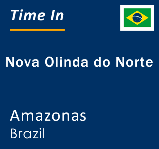 Current time in Nova Olinda do Norte, Amazonas, Brazil