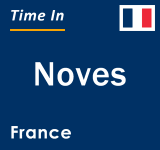 Current local time in Noves, France