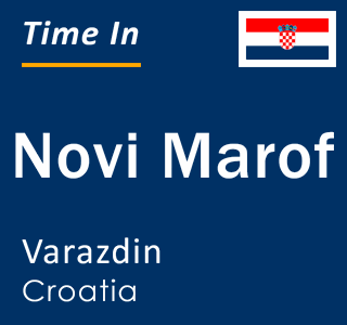 Current local time in Novi Marof, Varazdin, Croatia