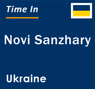 Current local time in Novi Sanzhary, Ukraine