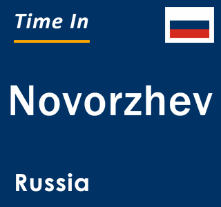 Current local time in Novorzhev, Russia