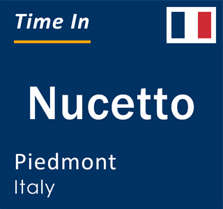 Current local time in Nucetto, Piedmont, Italy