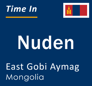 Current local time in Nuden, East Gobi Aymag, Mongolia