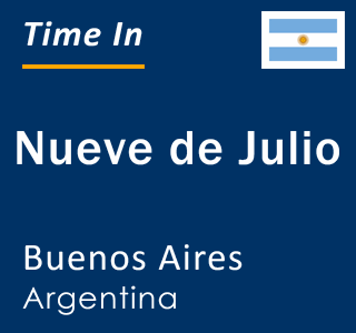 Current local time in Nueve de Julio, Buenos Aires, Argentina