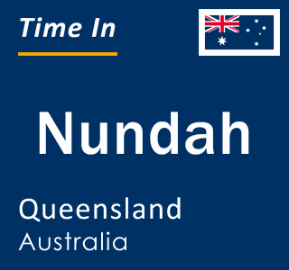 Current local time in Nundah, Queensland, Australia