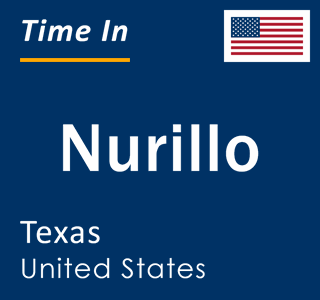 Current local time in Nurillo, Texas, United States