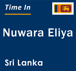Current local time in Nuwara Eliya, Sri Lanka