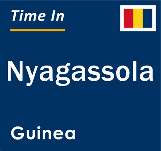Current local time in Nyagassola, Guinea