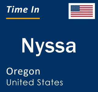 Current local time in Nyssa, Oregon, United States