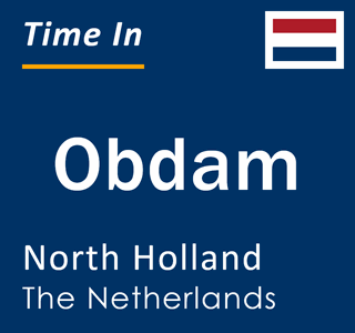 Current local time in Obdam, North Holland, The Netherlands