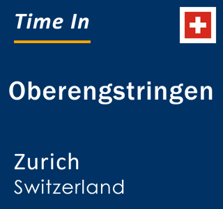 Current local time in Oberengstringen, Zurich, Switzerland