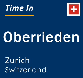 Current local time in Oberrieden, Zurich, Switzerland