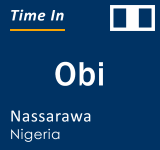 Current time in Obi, Nassarawa, Nigeria