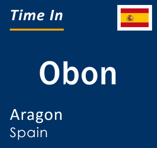 Current local time in Obon, Aragon, Spain