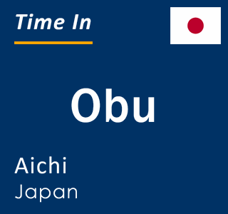 Current local time in Obu, Aichi, Japan