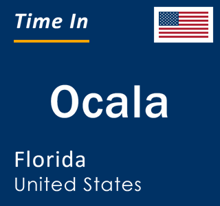 Current local time in Ocala, Florida, United States