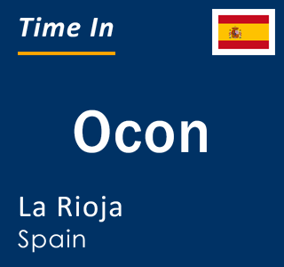 Current local time in Ocon, La Rioja, Spain