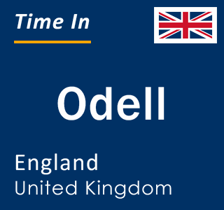 Current local time in Odell, England, United Kingdom