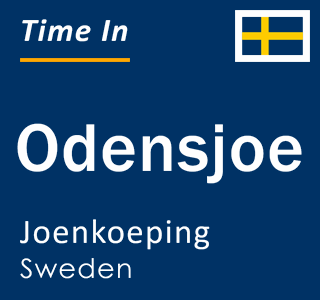 Current local time in Odensjoe, Joenkoeping, Sweden