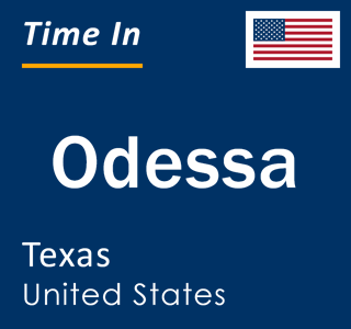 Current local time in Odessa, Texas, United States