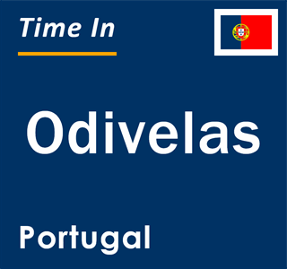 Current local time in Odivelas, Portugal