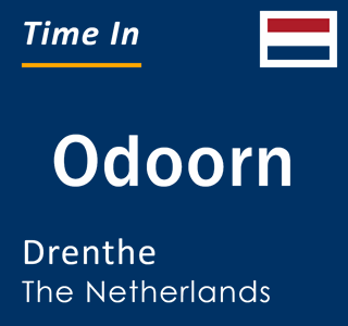 Current local time in Odoorn, Drenthe, The Netherlands