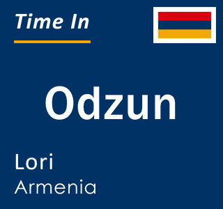 Current time in Odzun, Lori, Armenia