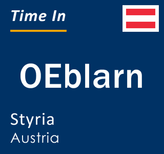 Current local time in OEblarn, Styria, Austria