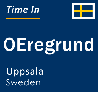 Current local time in OEregrund, Uppsala, Sweden