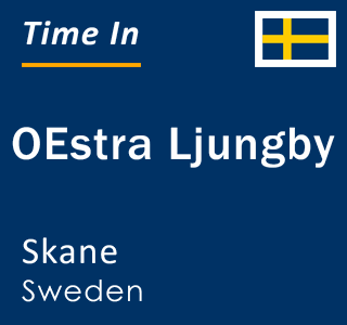 Current local time in OEstra Ljungby, Skane, Sweden