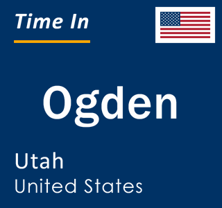 Current local time in Ogden, Utah, United States