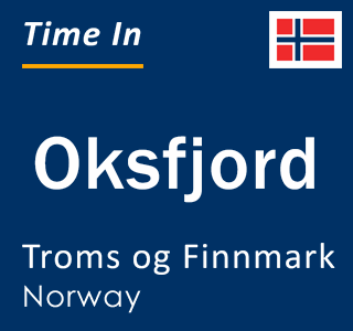 Current local time in Oksfjord, Troms og Finnmark, Norway