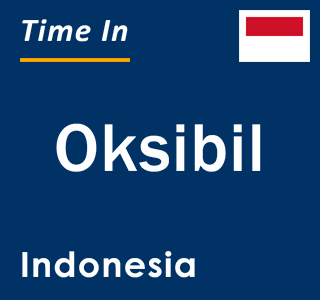 Current local time in Oksibil, Indonesia