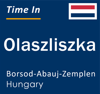 Current local time in Olaszliszka, Borsod-Abauj-Zemplen, Hungary