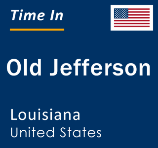 Current local time in Old Jefferson, Louisiana, United States