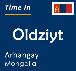 Current time in Oldziyt, Arhangay, Mongolia