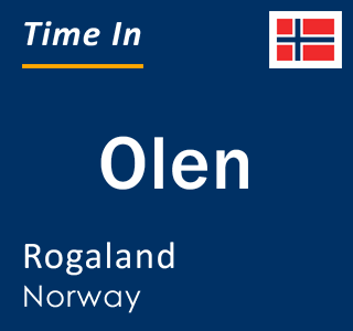 Current local time in Olen, Rogaland, Norway