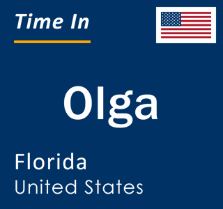 Current local time in Olga, Florida, United States