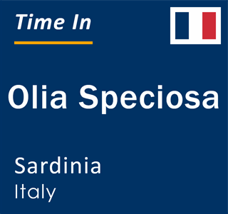 Current local time in Olia Speciosa, Sardinia, Italy