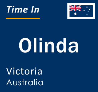 Current local time in Olinda, Victoria, Australia