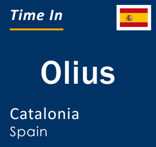 Current local time in Olius, Catalonia, Spain