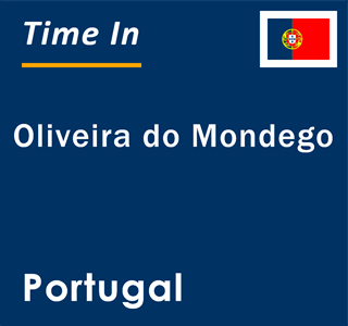 Current local time in Oliveira do Mondego, Portugal