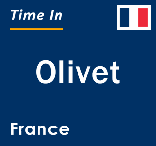 Current local time in Olivet, France