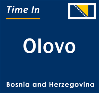 Current local time in Olovo, Bosnia and Herzegovina