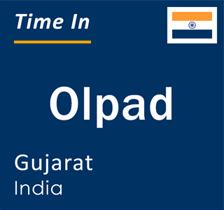 Current local time in Olpad, Gujarat, India