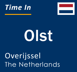 Current local time in Olst, Overijssel, The Netherlands